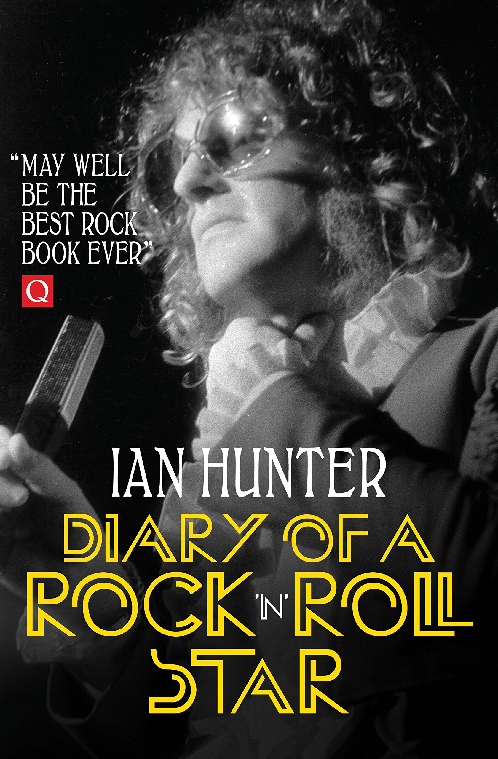 IAN HUNTER – Diary of a Rock ‘N’ Roll Star (2018 Edition)